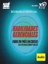 Habilidades Gerenciales Para Un Pais En crisis